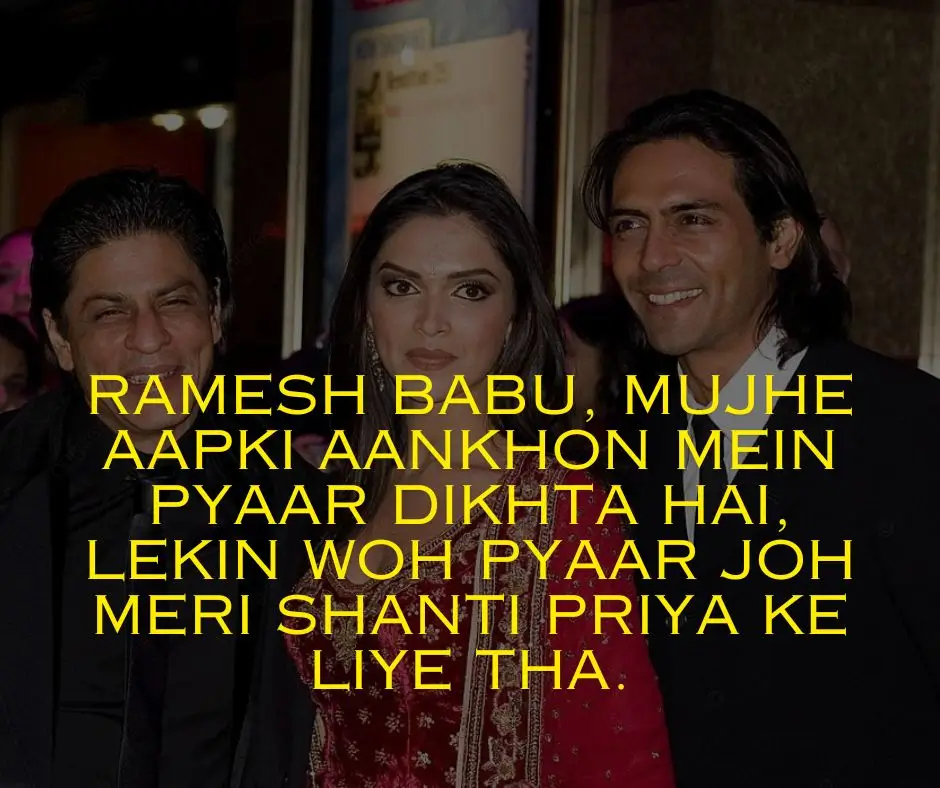 Om Shanti Om dialogues